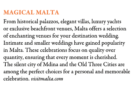 Magical Malta From historical palazzos, elegant villas, luxury yachts or exclusive beachfront venues, Malta offers a ...