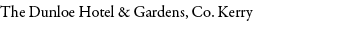 The Dunloe Hotel & Gardens, Co. Kerry