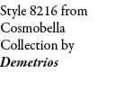 Style 8216 from Cosmobella Collection by Demetrios