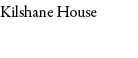 Kilshane House