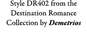 Style DR402 from the Destination Romance Collection by Demetrios