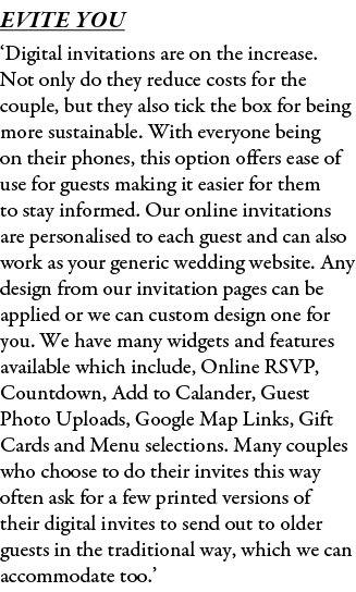 Evite You ‘Digital invitations are on the increase. Not only do they reduce costs for the couple, but they also tick ...