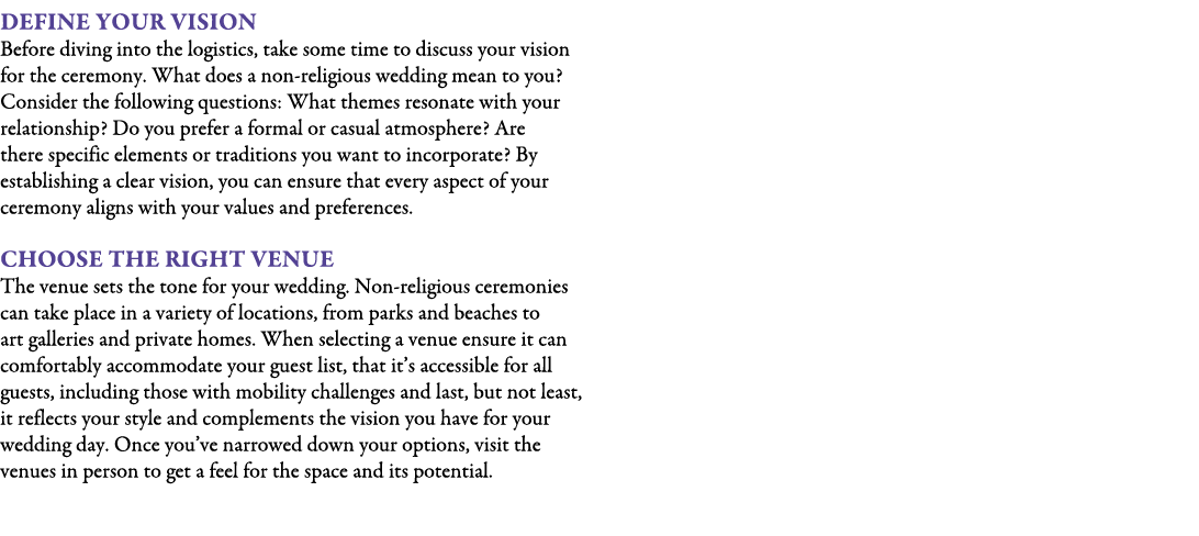 Define Your Vision Before diving into the logistics, take some time to discuss your vision for the ceremony. What doe...