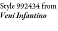 Style 992434 from Veni Infantino