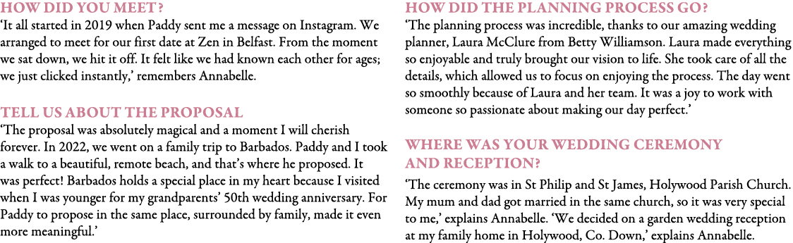 How did you meet? ‘It all started in 2019 when Paddy sent me a message on Instagram. We arranged to meet for our firs...