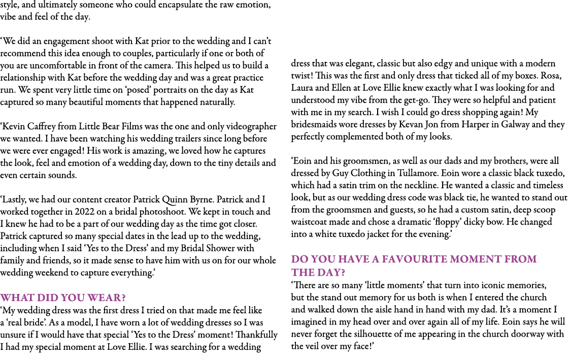 style, and ultimately someone who could encapsulate the raw emotion, vibe and feel of the day. ‘We did an engagement ...