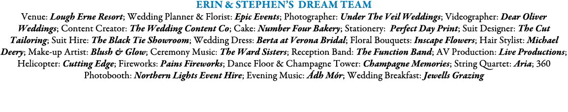 Erin & Stephen’s Dream Team Venue: Lough Erne Resort; Wedding Planner & Florist: Epic Events; Photographer: Under The...