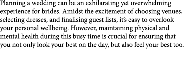 Planning a wedding can be an exhilarating yet overwhelming experience for brides. Amidst the excitement of choosing v...