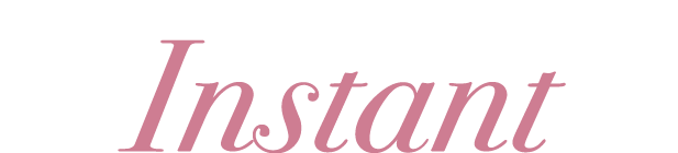 Instant