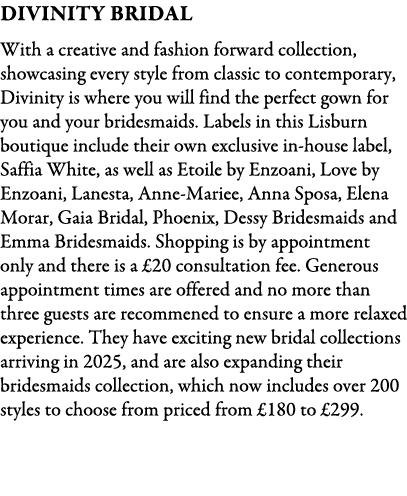 divinity bridal With a creative and fashion forward collection, showcasing every style from classic to contemporary, ...