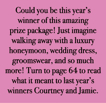 Could you be this year’s winner of this amazing prize package! Just imagine walking away with a luxury honeymoon, wed...
