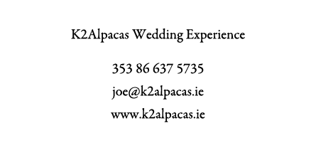 K2Alpacas K2Alpacas Wedding Experience 353 86 637 5735 joe@k2alpacas.ie www.k2alpacas.ie