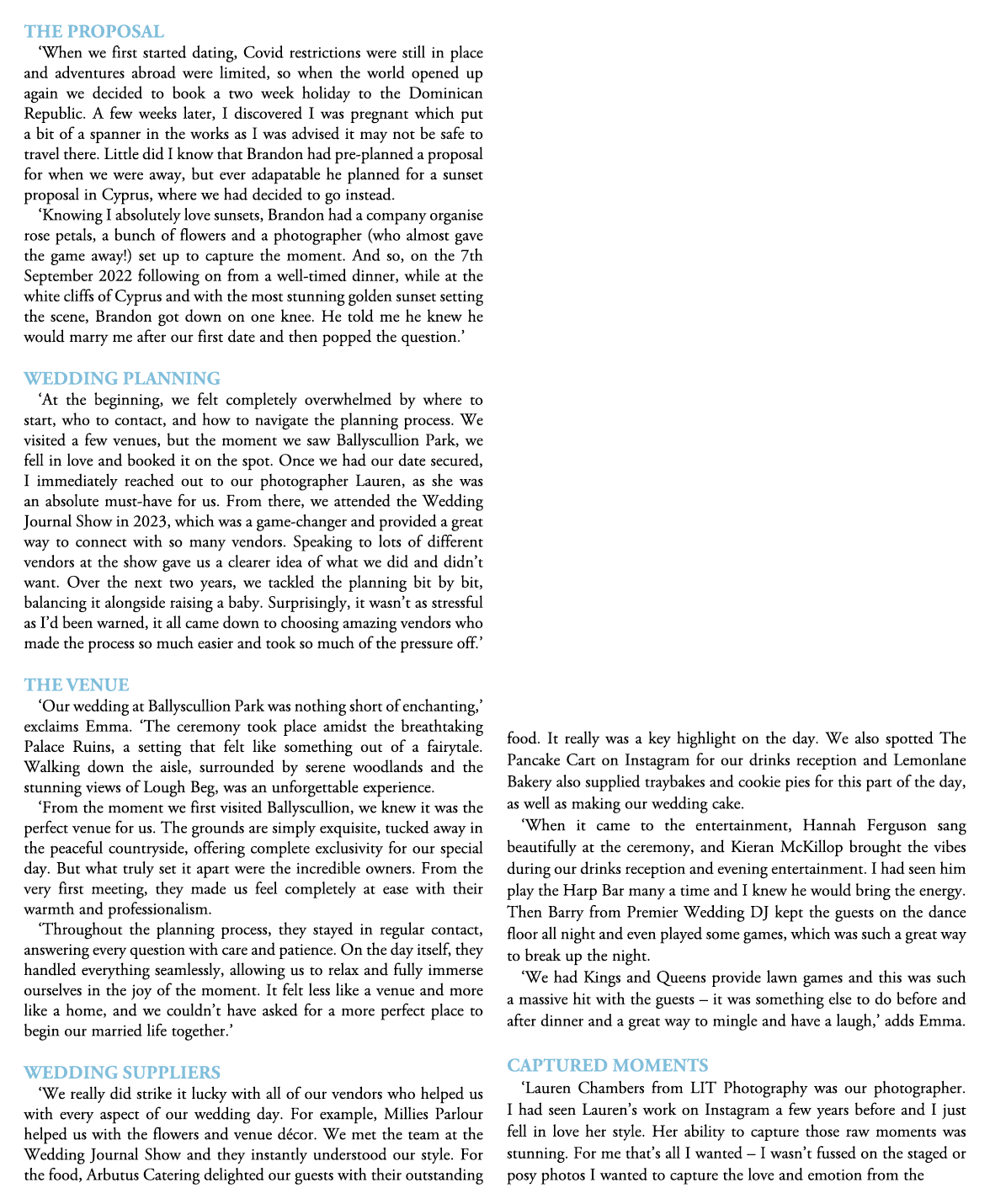 The Proposal ‘When we first started dating, Covid restrictions were still in place and adventures abroad were limited...
