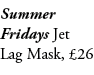 Summer Fridays Jet Lag Mask, £26