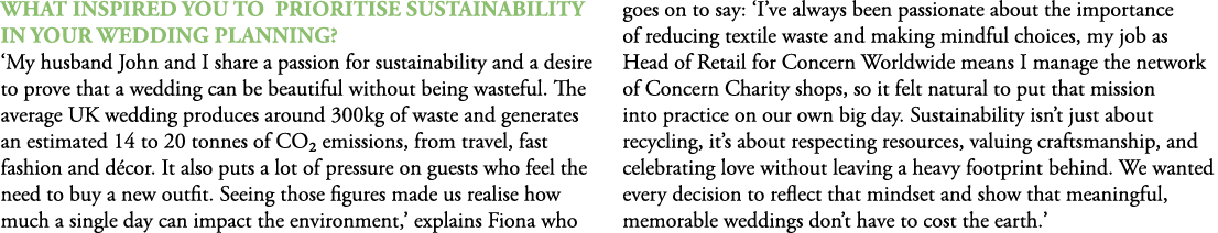 What inspired you to prioritise sustainability in your wedding planning? ‘My husband John and I share a passion for s...