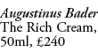 Augustinus Bader The Rich Cream, 50ml, £240