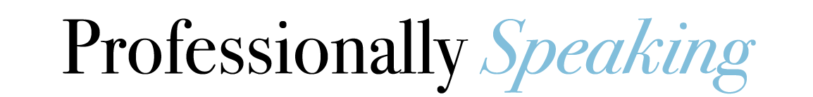 Professionally Speaking