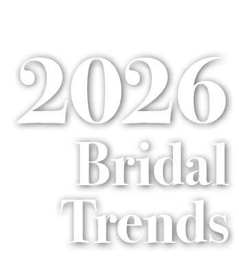 2026 Bridal Trends 