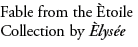 Fable from the toile Collection by  lys e