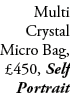 Multi Crystal Micro Bag, £450, Self Portrait
