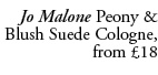 Jo Malone Peony & Blush Suede Cologne, from £18