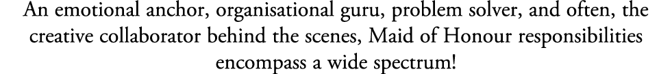 An emotional anchor, organisational guru, problem solver, and often, the creative collaborator behind the scenes, Mai...