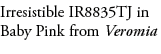 Irresistible IR8835TJ in Baby Pink from Veromia