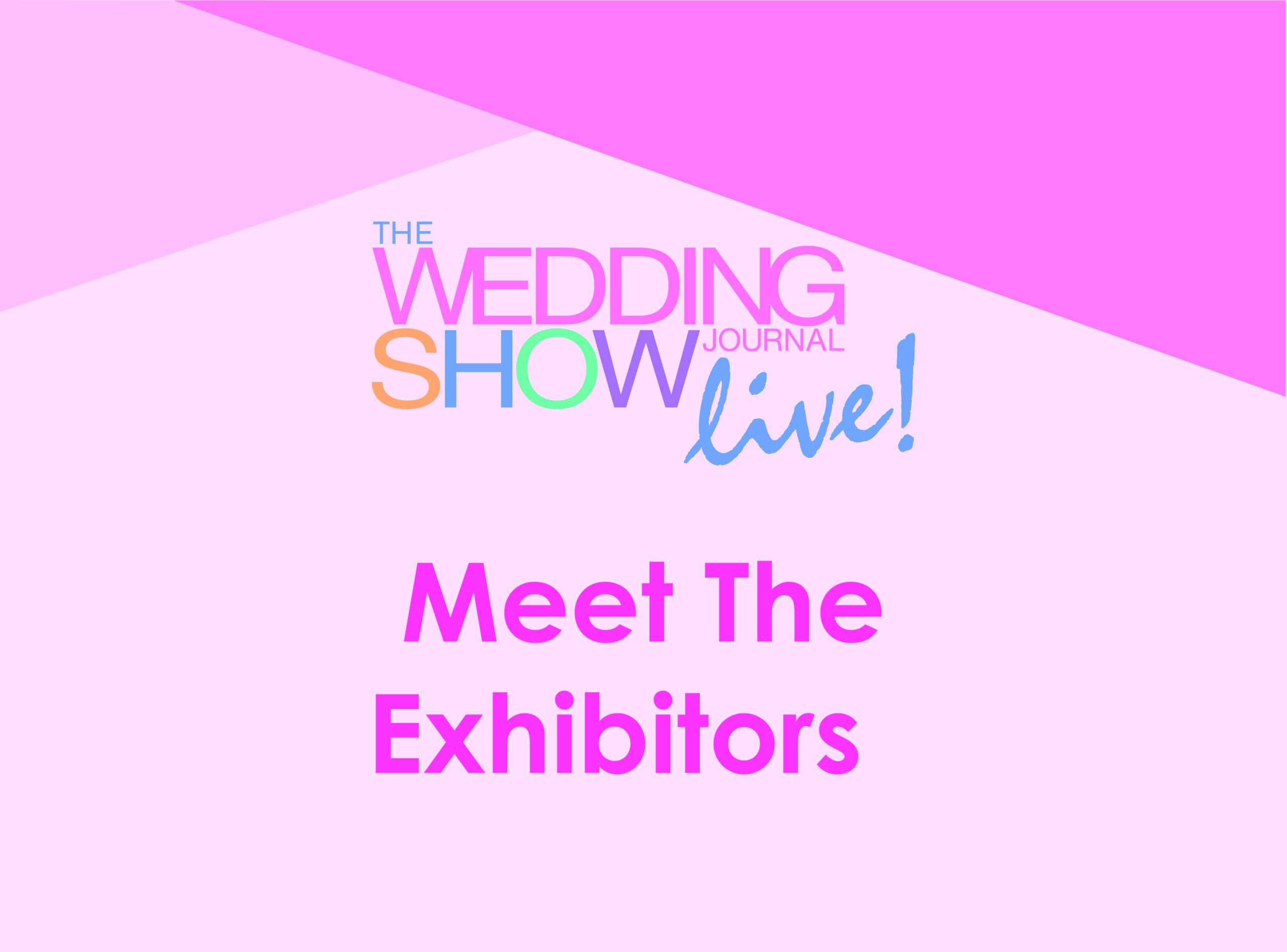 Wedding Journal Show Meet The Exhibitors Graphic